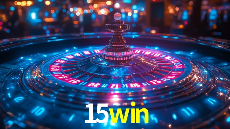 Explore as vantagens do 15win: serviço profissional e confiabilidade